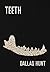 Teeth: Poems