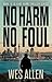 No Harm. No Foul.: Book 10 ...