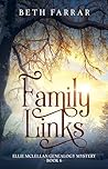 Family Links: Ellie McLellan Genealogy Mystery - Book 6