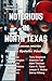 Notorious in North Texas: M...