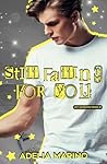 Still Falling For You by Adelia Marino