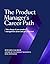 The Product Manager's Caree...