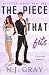 The Piece That Fits: special edition (Offstage Series)