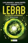 Lebab. El efecto luciérnaga by Luis Amavisca