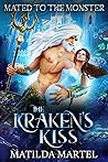 The Kraken's Kiss (Mated to the Monster)