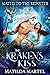 The Kraken's Kiss (Mated to the Monster)