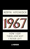 1967: How I Got T...