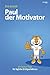 Paul der Motivator by Dirk Schmidt
