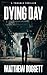 Dying Day: A Trouble Thriller