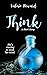 Think by Valerie Howard Think by Valerie Howard