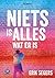 Niets is alles wat er is