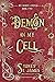 Demon in My Cell (My Demon ...