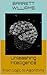 Unleashing Intelligence: From Logic to Algorithms (AI Unplugged: Navigating the World of Artificial Intelligence)
