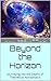 Beyond the Horizon: Journey...