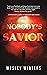 Nobody's Savior