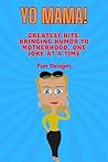 YO MAMA!: Greates...