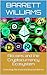 Altcoins and the Cryptocurrency Ecosystem: Unlocking the Potential Beyond Bitcoin (Crypto Chronicles: Navigating the Blockchain Revolution)