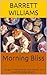 Morning Bliss: Indulge in I...