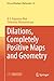 Dilations, Completely Positive Maps and Geometry by B.V. Rajarama Bhat