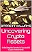 Uncovering Crypto Assets: Unlocking the Secrets to Successful Crypto Investments (CryptoVerse Chronicles: Navigating the Digital Frontier)