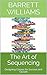 The Art of Sequencing: Desi...