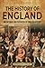 The History of England: An Enthralling Overview of English History