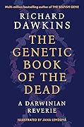 The Genetic Book of the Dead: A Darwinian Reverie