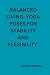 Balanced Living: Yoga Poses...