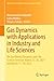 Gas Dynamics with Applications in Industry and Life Sciences by Mohammad Asadzadeh