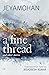 A Fine Thread and other stories by Jeyamohan