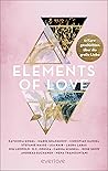 Elements of Love by Kathinka Engel