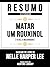 Resumo Estendido - Matar Um...