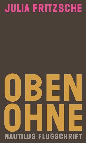 Oben ohne (Kindle Edition)