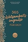 365 Achtsamkeitsi...