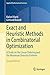 Exact and Heuristic Methods in Combinatorial Optimization by Rafael Martí