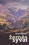 Žemės syvai by Knut Hamsun