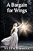 A Bargain for Wings: A Lesbian Romance in the Palace (Raven Court Chronicles)