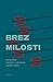 Brez milosti by Drago Jančar