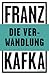Die Verwandlung