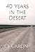 40 Years in the Desert by CJ Carlin