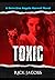 Toxic: A Detective Angela H...