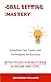 Goal Setting Mastery: Your ...