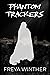 Phantom Trackers