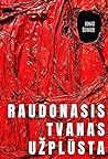 Raudonasis tvanas užplūsta