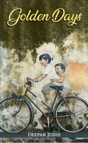 Golden Days (Kindle Edition)