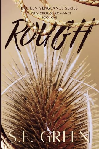 Rough (Broken Vengeance)