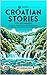 69 Short Croatian Stories f...