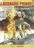 Bernard Prince #4: Il Fuoco dei Dannati