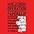 Operation Paperclip: The Secret Intelligence Program that Brought Nazi Scientists to America