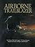 Airborne Trailblazer: Two D...